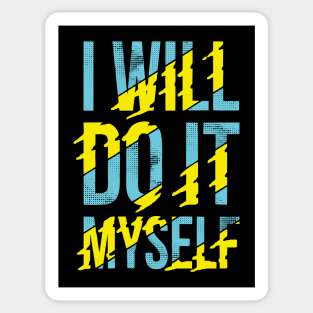 I will do it myself Sticker